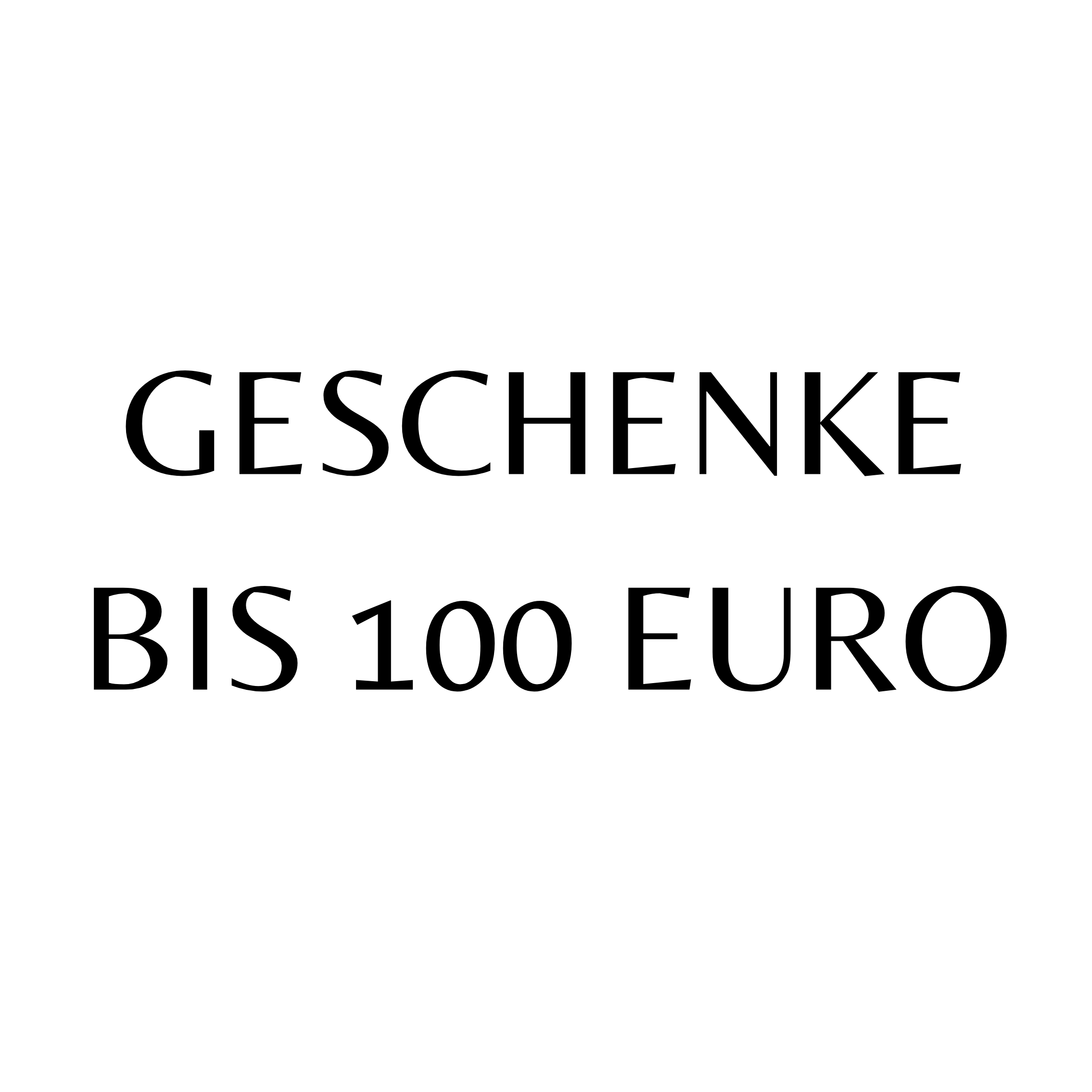 GESCHENKE | BIS 100 EURO