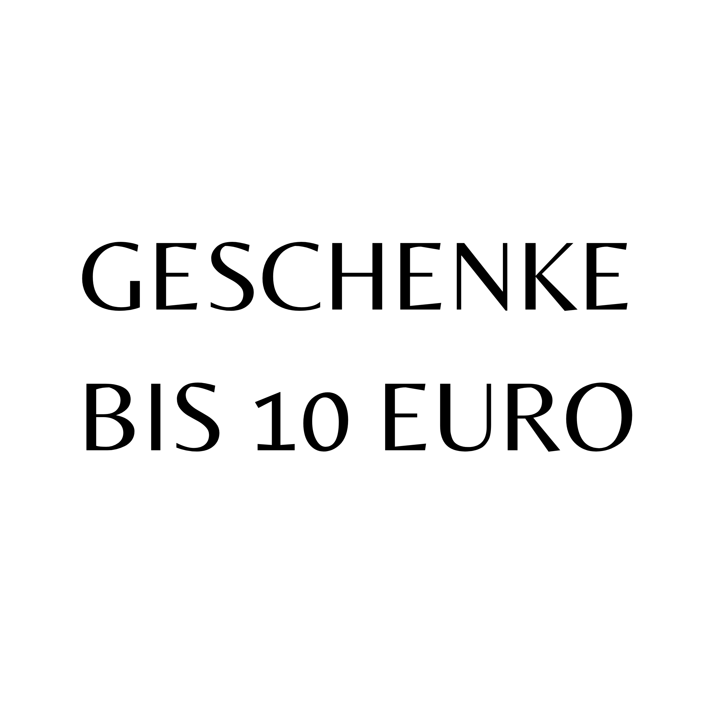 GESCHENKE | BIS 10 EURO